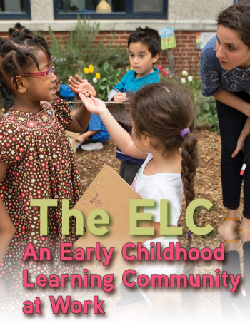 The ELC: An Early Childhood Learning Community at Work