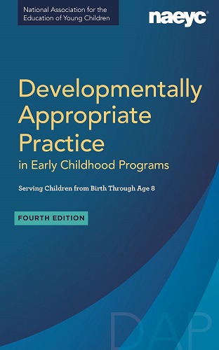 LB1139.25 Developmentally Appropriate Practice in Early Childhood Programs Serving Children From Birth Through Age 8
